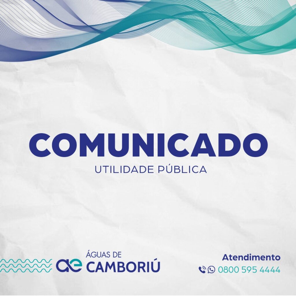 Comunicados da Águas de Camboriú informam sobre obras e manutenções